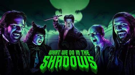 What We Do in the Shadows (TV series) .